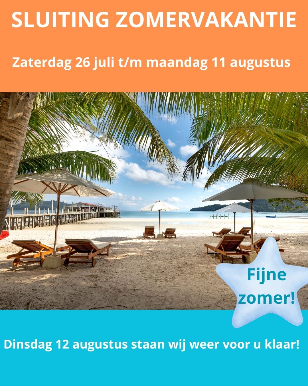 Zomervakantie en verlengde Levertijden